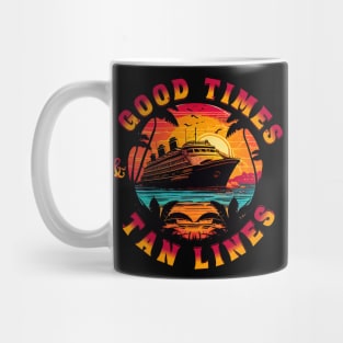 Good Times & Tan Lines Mug